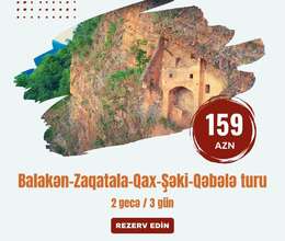 Zaqatala-Balakən-Qax-Şəki-Qəbələ  turu