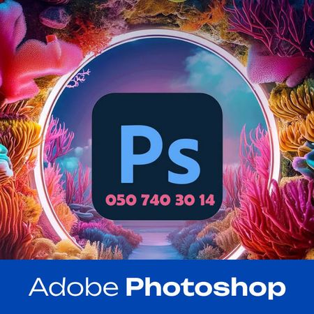 Adobe Photoshop Kursu Şəkilləri Peşəkar Dizayna Çevir – Hazırlıq kursları – ucuztap.az