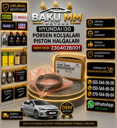 Hyundai I30 Porsen Kolşaları Piston Halqaları (230402B001) – HYUNDAI KIA EHTIYAT HISSELERI – Bakı – ucuztap.az