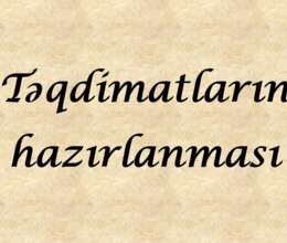 Təqdimatların hazırlanması