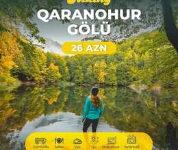 İsmayıllı Qaranohur gölü hiking turu 