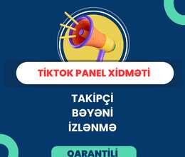 Tiktok Panel Xidmətləri