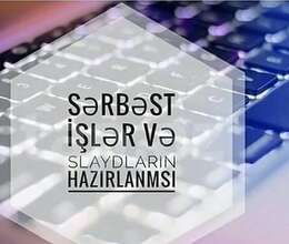 Sərbəst iş və slaydların hazırlanması