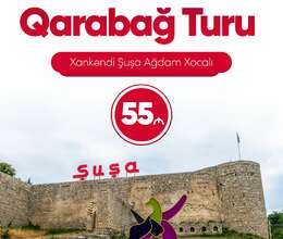 Xankəndi - Ağdam - Xocalı - Şuşa turu