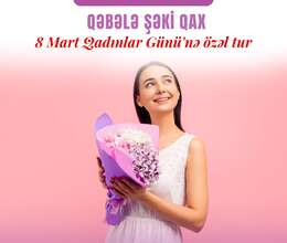 Qax-Şəki-Qəbələ turu