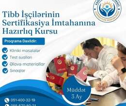 Tibb işçilərinin sertifikasiya İmtahana hazırlıq kursu 