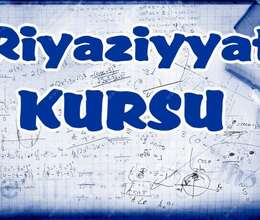 Riyaziyyat fənni üzrə hazırlıq. 