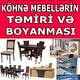 Yeni mebellərin yığılması köhnə mebellərin təmiri və boyanması 