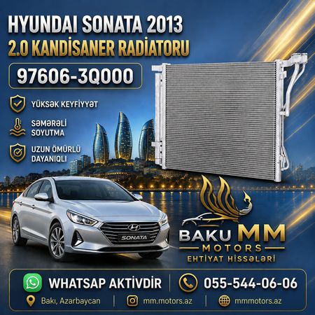 Hyundai Sonata 2013 2.0 Kondisioner Radiatoru 97606-3Q000 | Baku MM Motors – Bakı – ucuztap.az