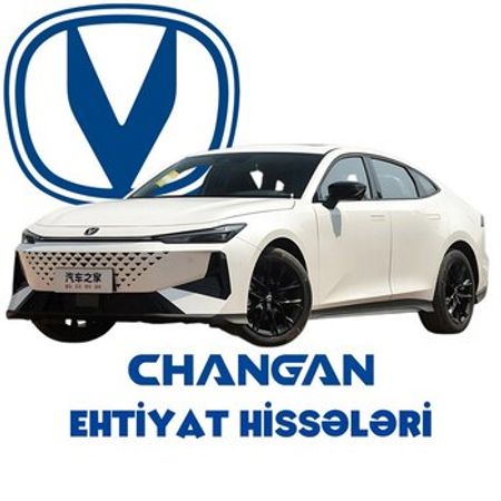 "Changan" ehtiyat hissələri