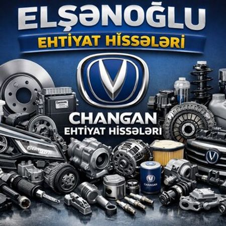 Changan ehtiyat hissələri – Ehtiyat hissələri – ucuztap.az