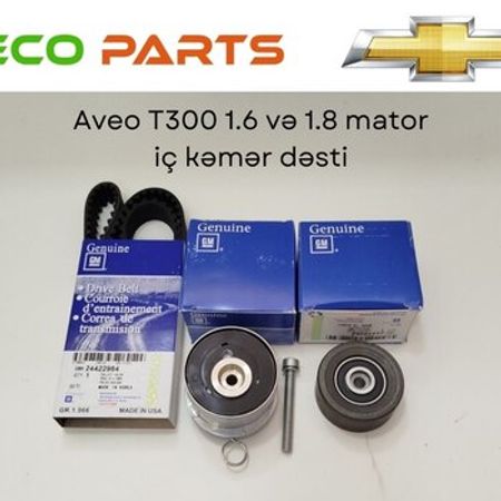 "Chevrolet Aveo T300" 1.6 və 1.8 iç kəmər dəsti
