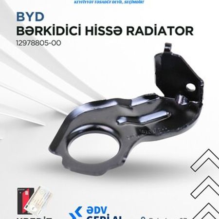 "BYD" radiatorun bərkidici hissəsi