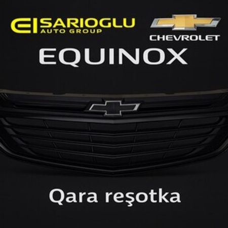 Chevrolet Equinox radiator barmaqlığı – Ehtiyat hissələri – ucuztap.az