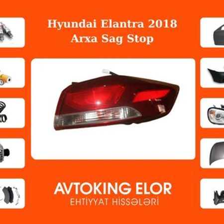 Hyundai Elantra 2018 arxa sağ stopu – Ehtiyat hissələri – ucuztap.az