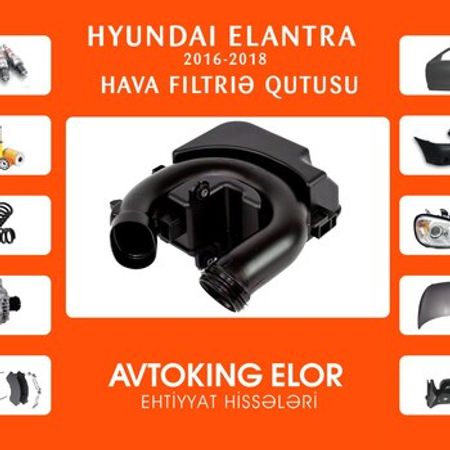 Hyundai Elantra 16-18 hava filteri qutusu – Ehtiyat hissələri – ucuztap.az