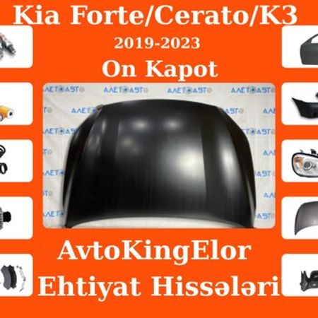 Kia Forte, Kia Cerato, Kia K3 2019-2023 ön kapotu – Ehtiyat hissələri – ucuztap.az