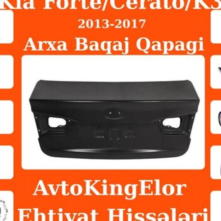 Kia Forte, Kia Cerato, Kia K3 2013–2017 arxa baqaj qapağı – Ehtiyat hissələri – ucuztap.az