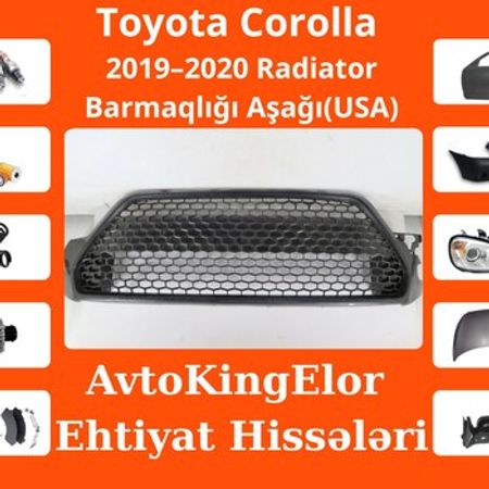 Toyota Corolla 2019–2020 radiator barmaqlığı