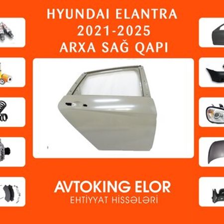 Hyundai Elantra 2021-2025 arxa sağ qapısı