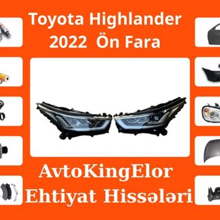 Toyota Highlander 2021 ön farası – Ehtiyat hissələri – ucuztap.az