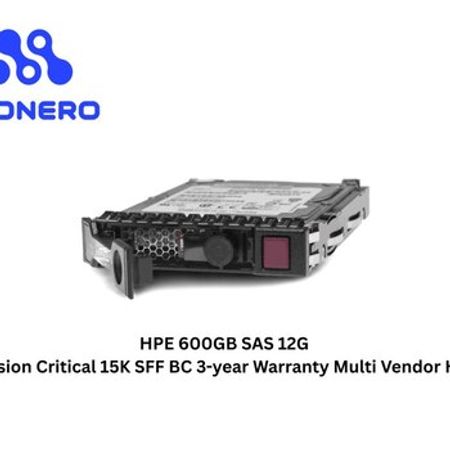 HPE 600GB SAS 12G Mission Critical 15K SFF BC 3-year Warranty Multi Vendor HDD