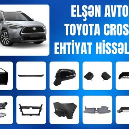 Toyota Corolla Cross 2024-2025 ehtiyat hissələri – Ehtiyat hissələri – ucuztap.az