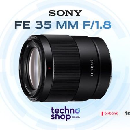 Linza “Sony FE 35 mm f/1.8” – Foto texnika – ucuztap.az