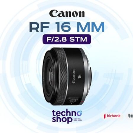 Linza Canon RF 16 mm f/2.8 STM – Foto texnika – ucuztap.az
