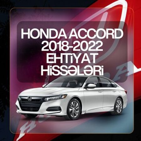 Honda Accord 2018-2022 ehtiyat hissələri – Ehtiyat hissələri – ucuztap.az