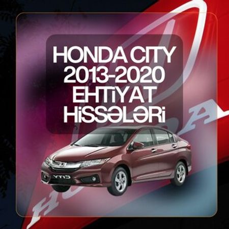 Honda City 2013-2020 ehtiyat hisseleri – Ehtiyat hissələri – ucuztap.az