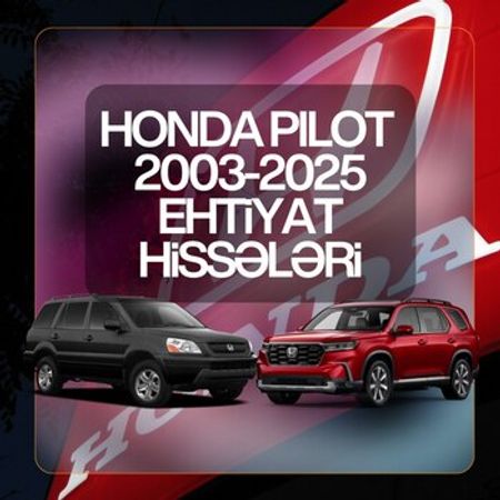 Honda Pilot ehtiyat hissələri – Ehtiyat hissələri – ucuztap.az