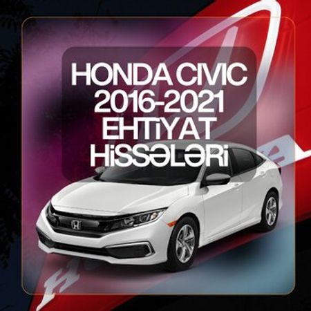 Honda Civic 2016-2021 ehtiyat hissələri – Ehtiyat hissələri – ucuztap.az