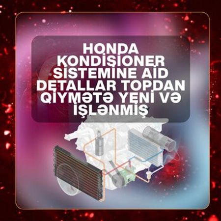 Honda kondisioner sisteminə aid detallar – Ehtiyat hissələri – ucuztap.az