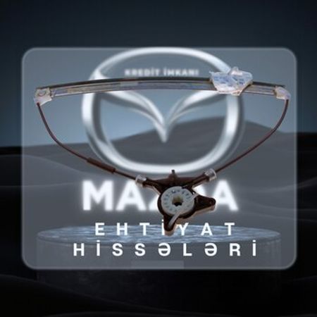 Mazda şüşə qaldıran mexanizmi – Ehtiyat hissələri – ucuztap.az
