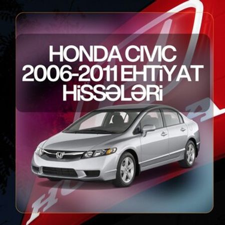 Honda Civic 2006-2011 ehtiyat hissələri – Ehtiyat hissələri – ucuztap.az