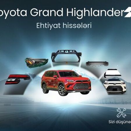Toyota Grand Highlander ehtiyat hissələri – Ehtiyat hissələri – ucuztap.az