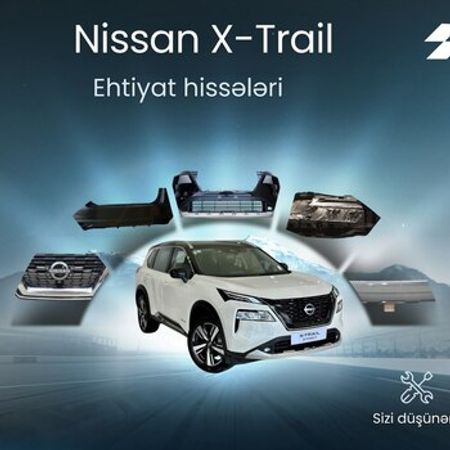 Nissan X-trail ehtiyat hissələri