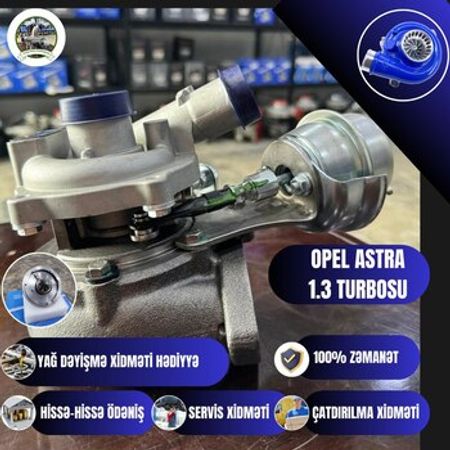 Opel Astra 1.3 turbosu və kartrici – Ehtiyat hissələri – ucuztap.az