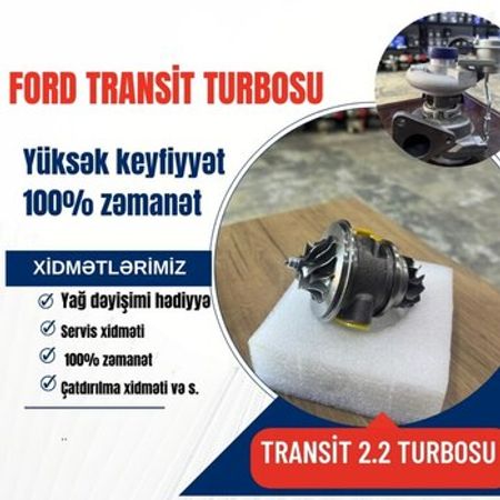 "Ford Transit 2.4" turbosu və kartrici
