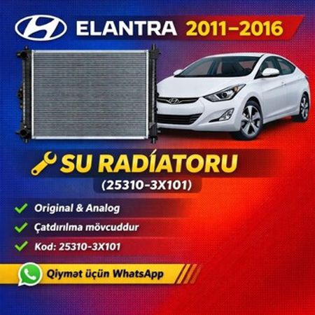 Hyundai Elantra 2011 - 2015 su radiatoru – Ehtiyat hissələri – ucuztap.az
