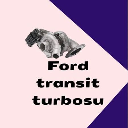 Ford Transit 2.2 turbosu və turbo kartici – Ehtiyat hissələri – ucuztap.az