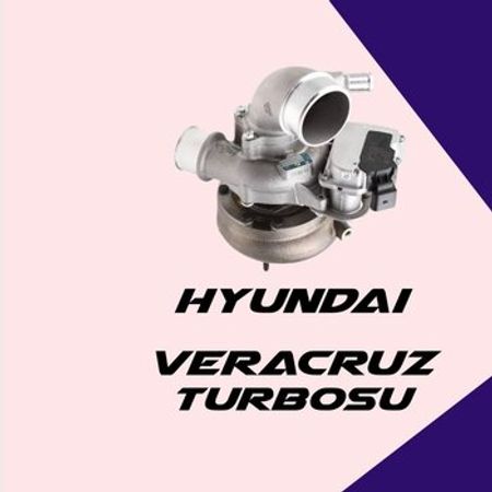 Hyundai Veracruz 3.0 turbosu və turbo kartrici