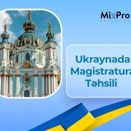 Ukraynada magistratura (imtahansız qəbul)