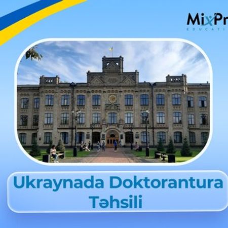 Ukraynada doktorantura (imtahansız qəbul)