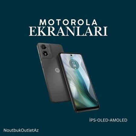 Motorola Ekranlari Dəyişimi və Təmir Xidməti