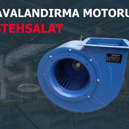 İlbiz və fan motorları