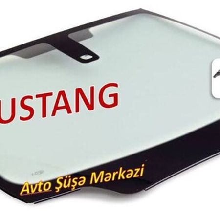 MUSTANG avtomobil şüşələri – Ehtiyat hissələri – ucuztap.az