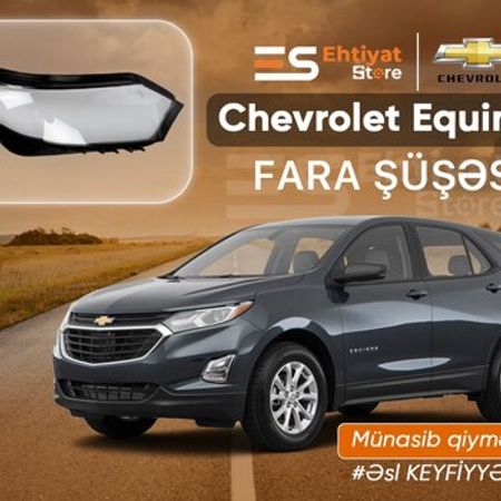 Chevrolet Equinox fara şüşəsi – Ehtiyat hissələri – ucuztap.az