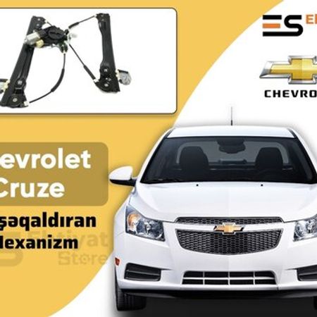 Chevrolet Cruze şüşəqaldıran mexanizmi – Bakı – ucuztap.az